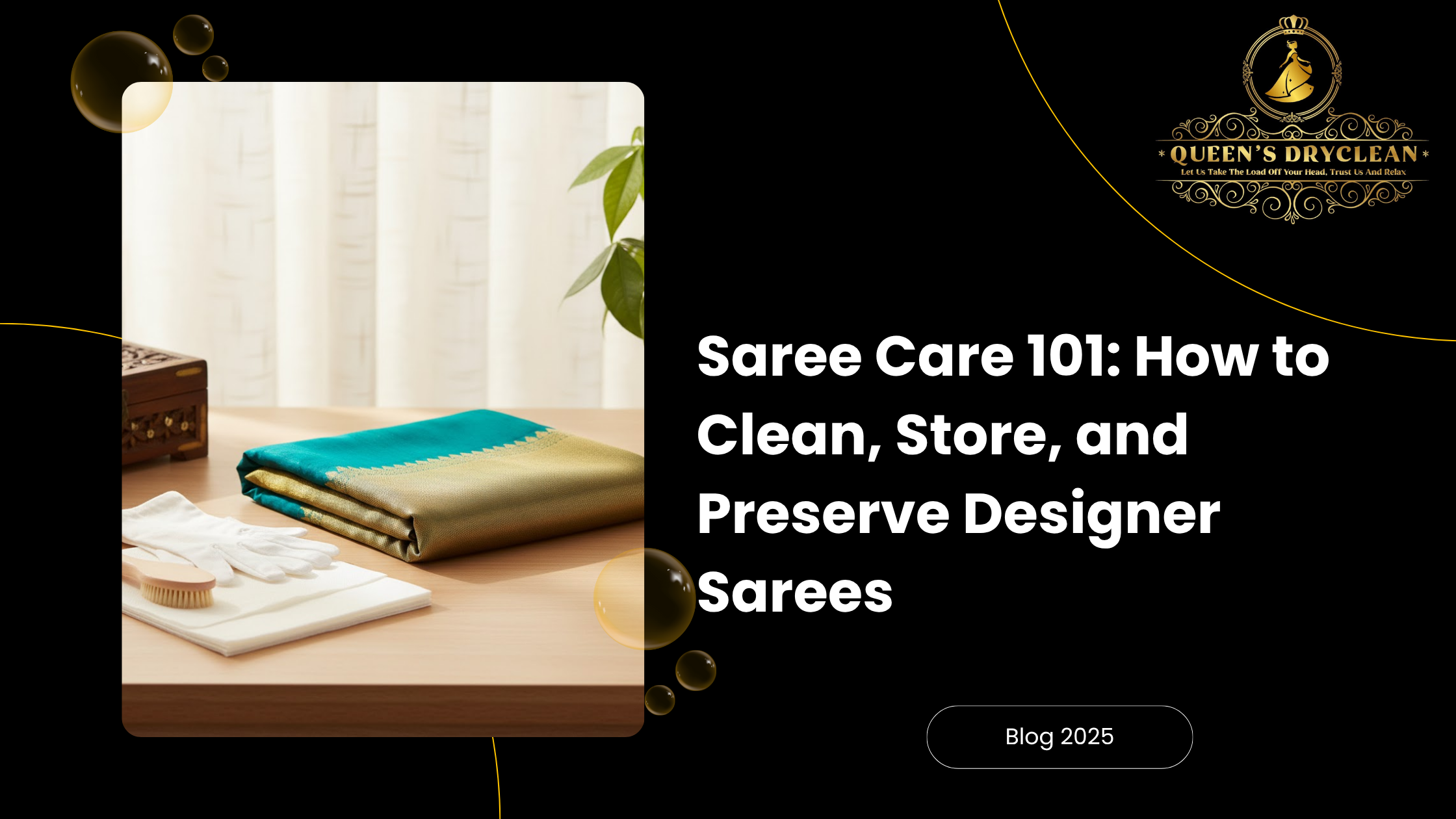 heirloom saree care and maintenance